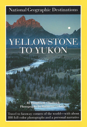 National Geographic Magazine cover Yellowstone To Yukon with Raymond Gehman's photograph
